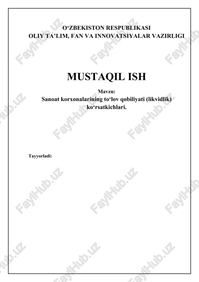 sanoat korxonalarining to‘lov qobiliyati (likvidlik) ko‘rsatkichlari — DOCX
