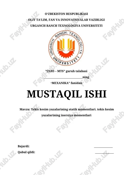 tekis kesim yuzalarining statik momentlari. tekis kesim yuzalarining inersiya momentlari — DOCX