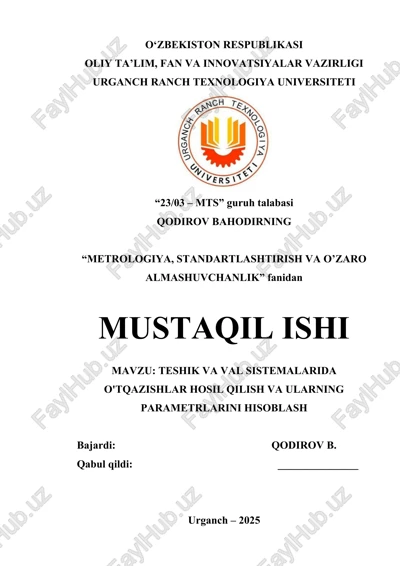 teshik va val sistemalarida o'tqazishlar hosil qilish va ularning parametrlarini hisoblash — DOCX