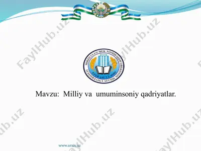 milliy va umuminsoniy qadriyatlar 2 — PPTX