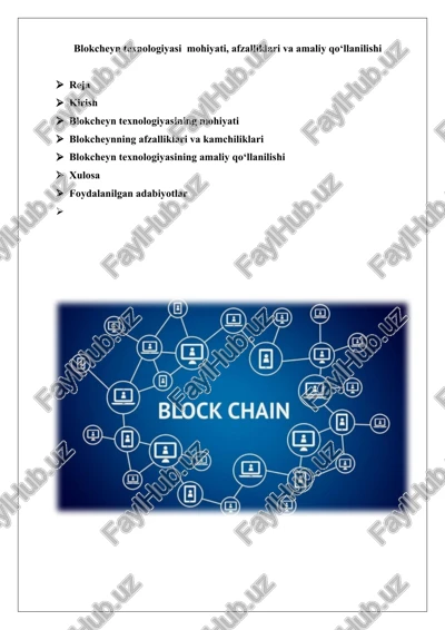 blokcheyn texnologiyasi mohiyati, afzalliklari va amaliy qo‘llanilishi — DOCX