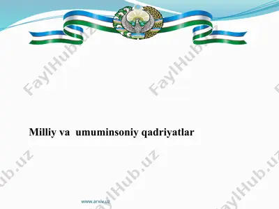milliy va umuminsoniy qadriyatlar — PPTX