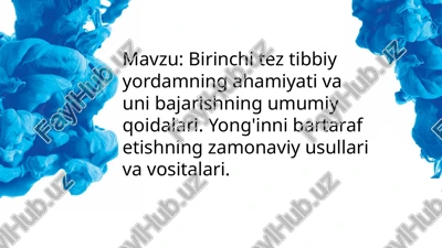 birinchi tez tibbiy yordamning ahamiyati va uni bajarishning umumiy qoidalari. yong'inni bartaraf etishning zamonaviy usullari va vositalari — PPTX