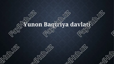 yunon-baqtriya davlati — PPTX