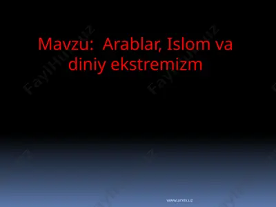 arablar, islom va diniy ekstremizm — PPTX