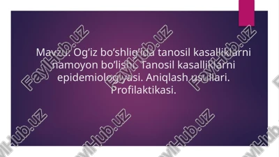 ogʼiz boʼshligʼida tanosil kasalliklarni namoyon boʼlishi. tanosil kasalliklarni epidemiologiyasi. — PPTX