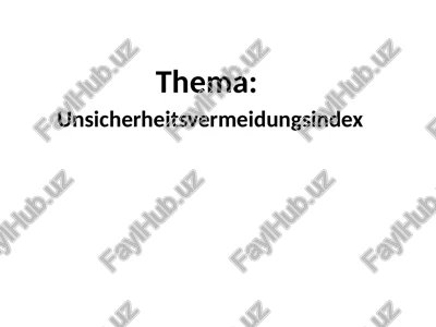 unsicherheitsvermeidungsindex — PPTX