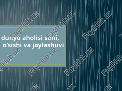 o'sish va joylashuvi — PPTX
