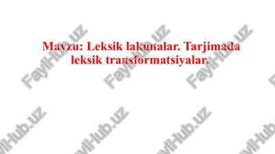 leksiklakunalar.tarjimadaleksiktransformatsiyalar — PPTX