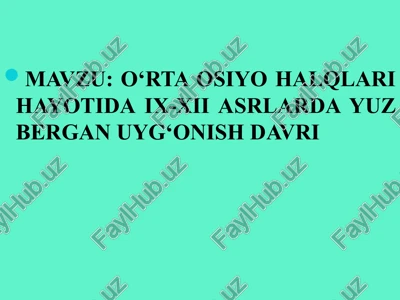 ix-xii asrlarda o‘rta osiyo halqlari hayotida yuq beradigan uyg‘onish davri — PPTX