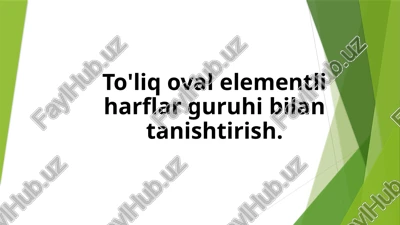 to'liq oval elementli harflar guruhi bilan tanishtirish — PPTX