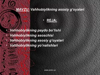 vahhobiylikning asosiy g’oyalari — PPT