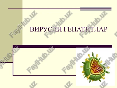 virusli gepatitlar — PPTX