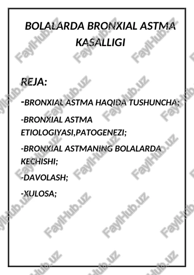 bolalarda bronxial astma kasalligi — DOCX