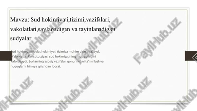 sud hokimiyati,tizimi,vazifalari, vakolatlari,saylanadigan va tayinlanadigan sudyalar — PPTX
