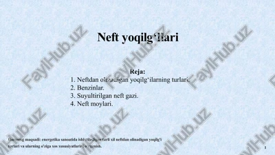 neft yoqilg‘ilari — PPTX