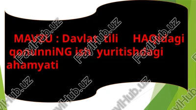 davlat tili haqidagi qonunning ish yuritishdagi ahamyati — PPTX