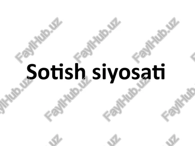 sotish siyosati — PPTX