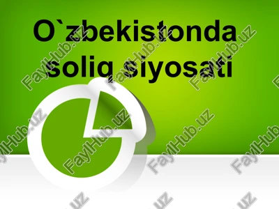 o`zbekistondasoliqsiyosati — PPTX