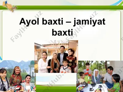 ayol baxti – jamiyat baxti — PPT