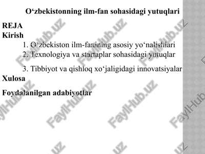 o‘zbekistonning ilm-fan sohasidagi yutuqlari reja — PPTX