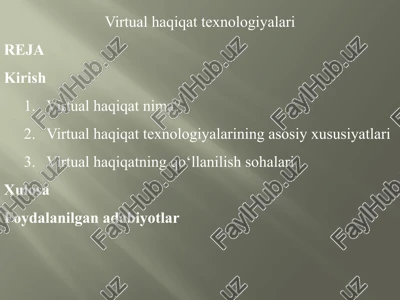 virtualhaqiqattexnologiyalari — PPTX