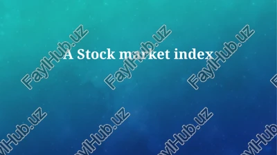 stock market index — PPTX