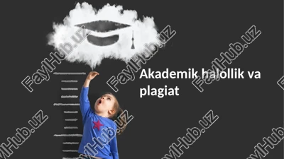 akademik halollik va plagiat — PPTX