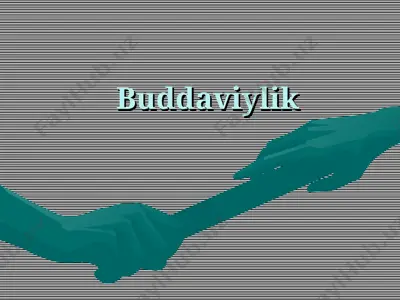 buddaviylik 2 — PPT