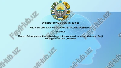 bakteriyalarning klassifikatsiyasi, taksonomiyasi va nomenklaturasi — PPTX
