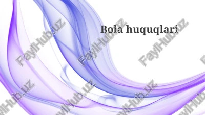 bolalar huquqlari — PPTX