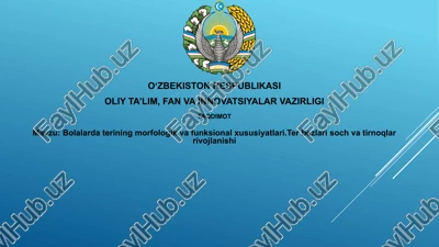 bolalardaterining morfologik va funksional xususiyatlari — PPTX