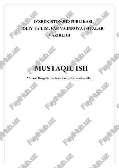 buxgalteriya hisobi sub'ekti va obyektlari — DOCX