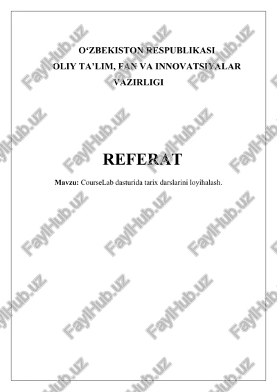courselab dasturida tarix darslarini loyihalash — DOCX