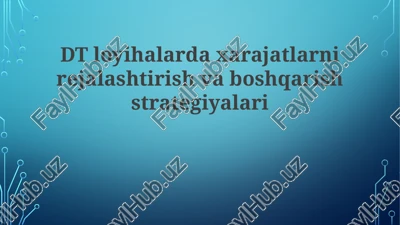 dt loyihalarni rejalashtirish va boshqarish — PPTX