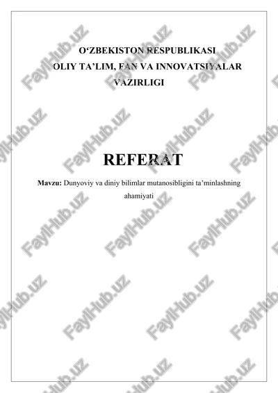 dunyoviy va diniy bilimlar mutanosibligini ta’minlashning ahamiyati — DOCX