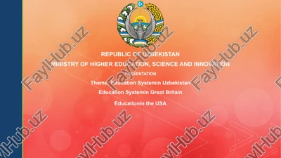 education system in uzbekistan, great britain, and the usa — PPTX