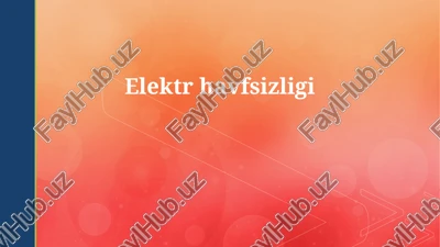 elektr havfsizligi — PPTX