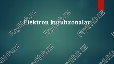 elektron kutubxonalar — PPTX
