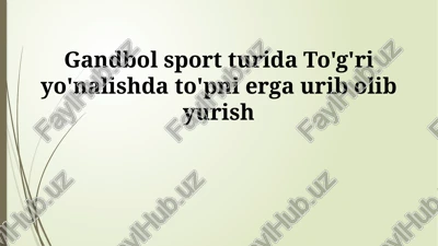 to'g'ri yo'nalishda to'pni erga urib olib yurish — PPTX