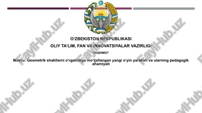 geometrik shakllarni oʻrgatish va oʻyini yaratish — PPTX