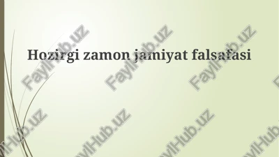 zamonaviy jamiyat falsafasi — PPTX