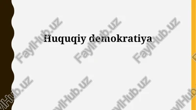 huquqiy demokratiya — PPTX