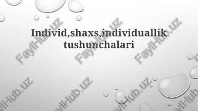individ, shaxs, individuallik — PPTX