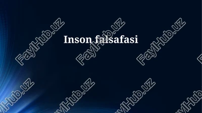 inson falsafasi — PPTX