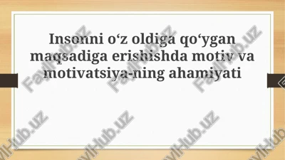 maqsad va motivatsiya — PPTX