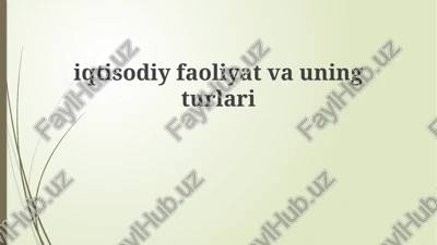 iqtisodiy faoliyat — PPTX