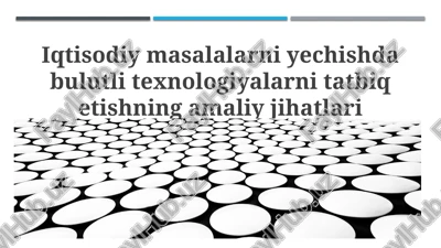 bulut texnologiyalarini joriy etishning iqtisodiy asoslari — PPTX
