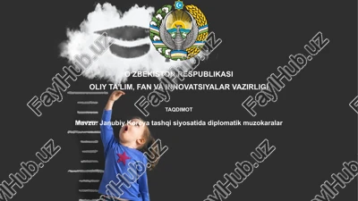 janubiy koreya tashqisiy siyosatidagi diplomatik muzokaralar — PPTX