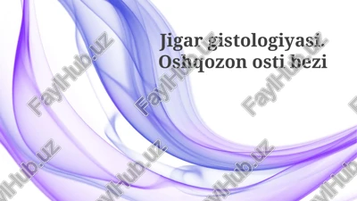 jigar gistologiyasi — PPTX